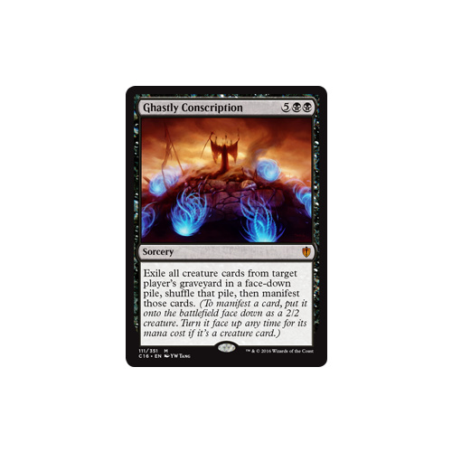 Ghastly Conscription - C16