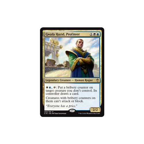 Gwafa Hazid, Profiteer - C16