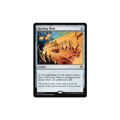Howling Mine - C16