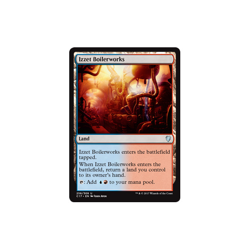 Izzet Boilerworks - C17