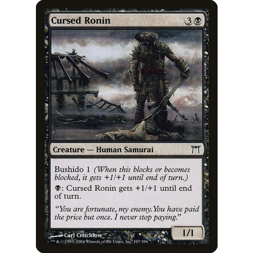 Cursed Ronin - CHK