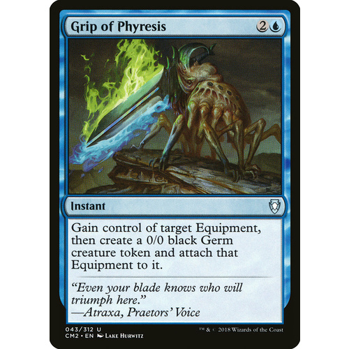 Grip of Phyresis - CM2
