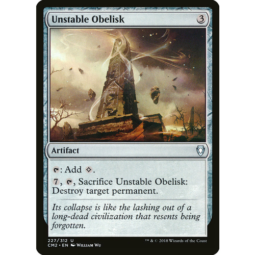 Unstable Obelisk - CM2