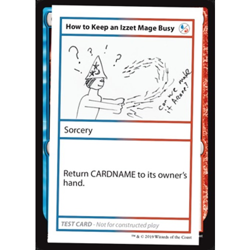 How to Keep an Izzet Mage Busy