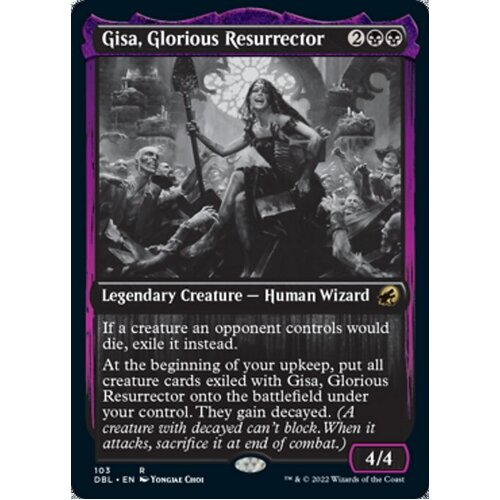 Gisa, Glorious Resurrector - DBL