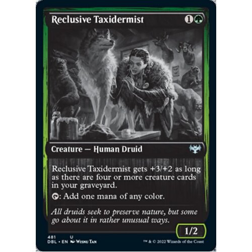 Reclusive Taxidermist - DBL