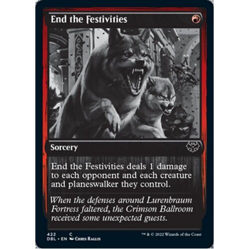 End the Festivities FOIL - DBL
