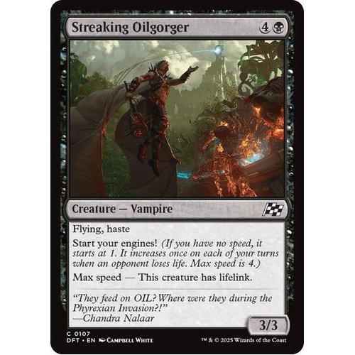 Streaking Oilgorger - DFT