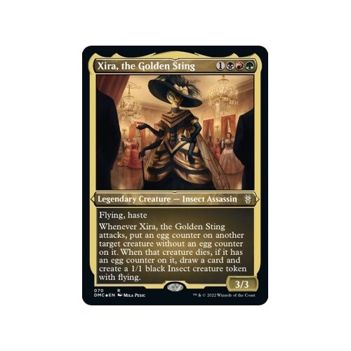 Xira, the Golden Sting (Foil Etched) - DMC