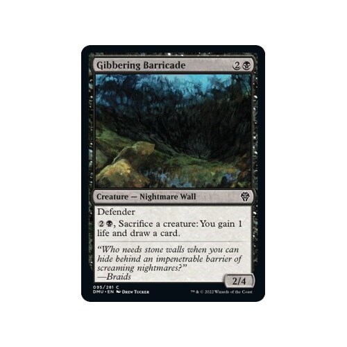 Gibbering Barricade - DMU