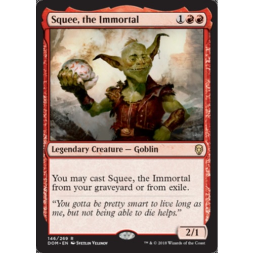 Squee, the Immortal FOIL - DOM