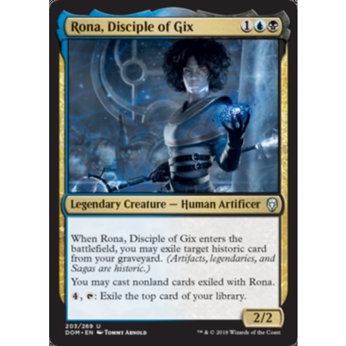 Rona, Disciple of Gix FOIL - DOM