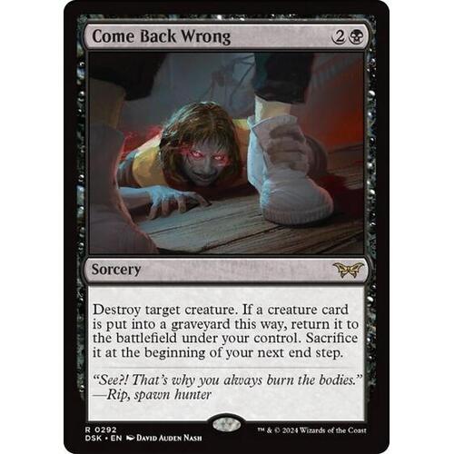 Come Back Wrong (0292) FOIL - DSK