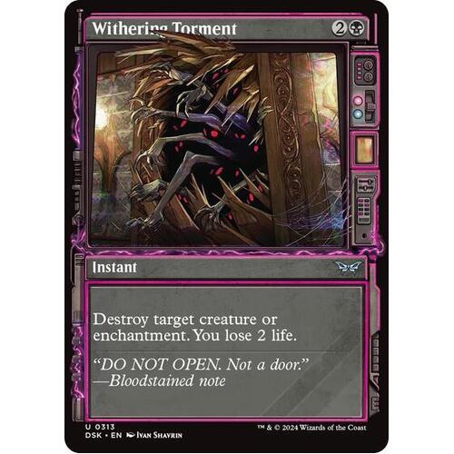 Withering Torment (Showcase) FOIL - DSK
