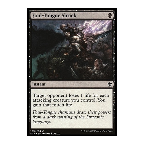 Foul-Tongue Shriek FOIL - DTK
