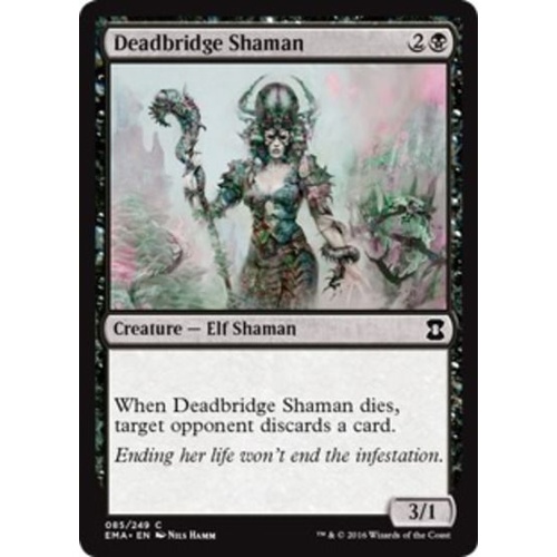 Deadbridge Shaman FOIL - EMA