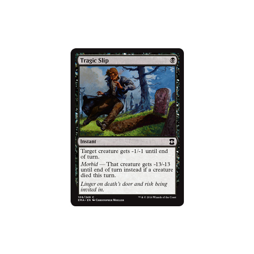 Tragic Slip FOIL - EMA