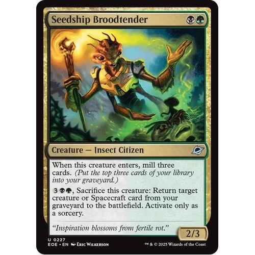 Seedship Broodtender FOIL - EOE