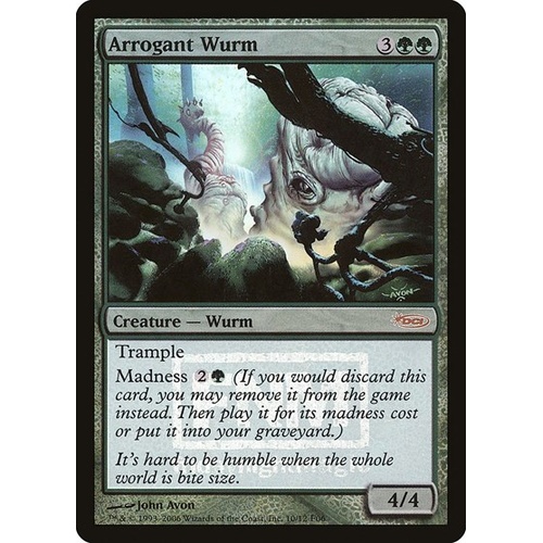Arrogant Wurm FOIL - FNM