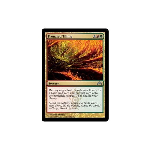 Frenzied Tilling FOIL - GTC