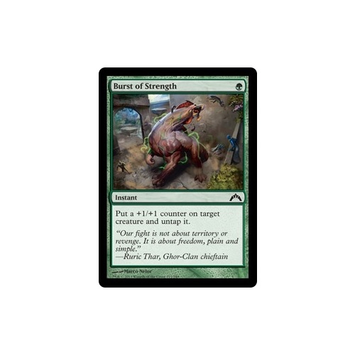 Burst of Strength FOIL - GTC