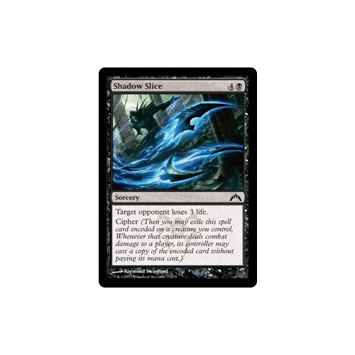 Shadow Slice - GTC