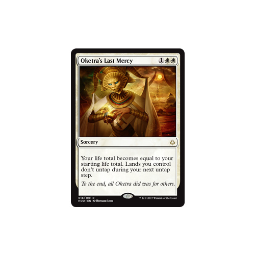 Oketra's Last Mercy FOIL - HOU