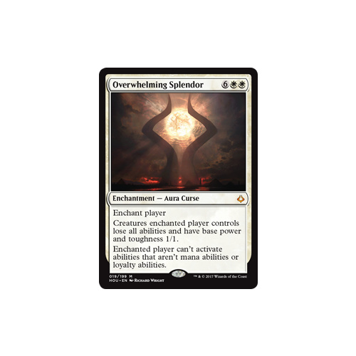 Overwhelming Splendor FOIL - HOU