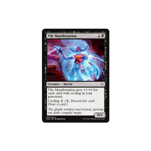 Vile Manifestation FOIL - HOU