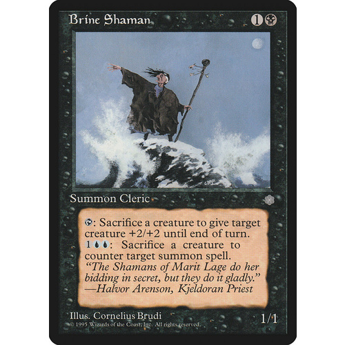 Brine Shaman - ICE
