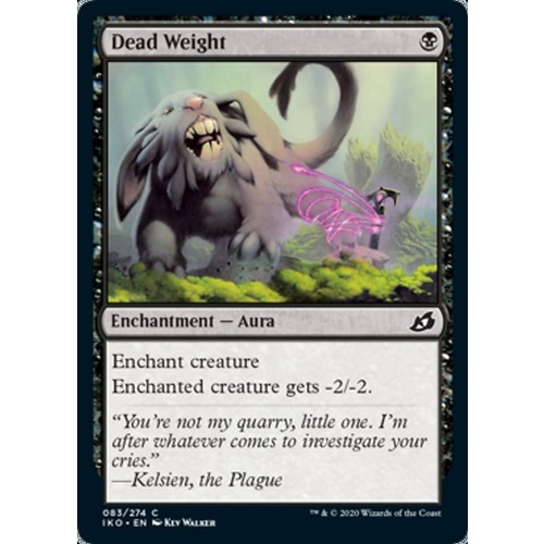 Dead Weight FOIL - IKO