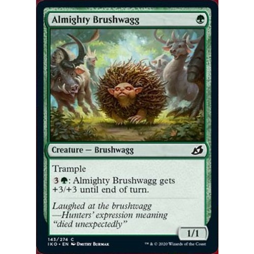 Almighty Brushwagg FOIL - IKO
