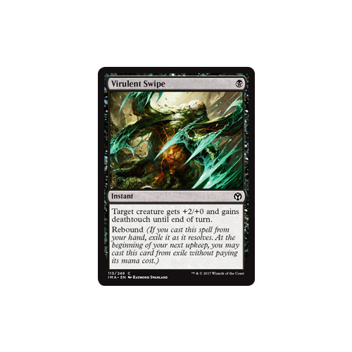 Virulent Swipe FOIL - IMA
