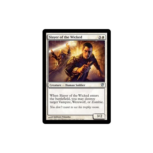 Slayer of the Wicked FOIL - ISD