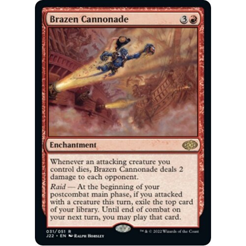 Brazen Cannonade - J22