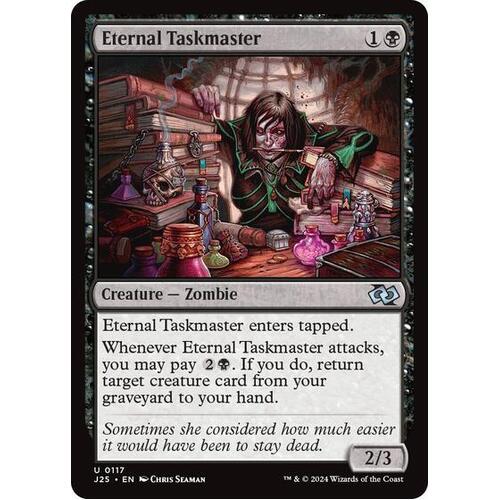 Eternal Taskmaster - F25
