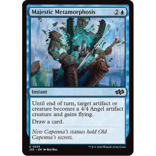 Majestic Metamorphosis - F25