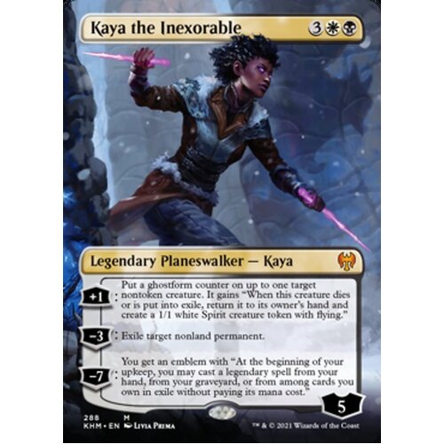Kaya the Inexorable (Borderless Alternate Art) - KHM