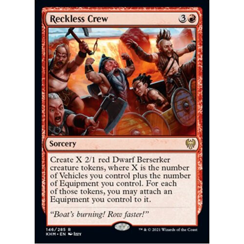 Reckless Crew FOIL - KHM