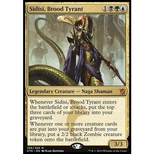 Sidisi, Brood Tyrant - KTK