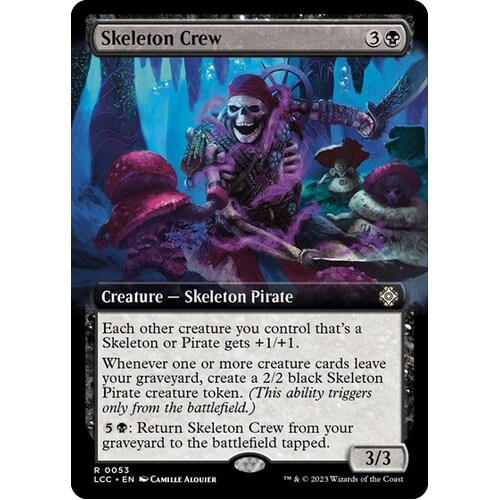 Skeleton Crew (Extended Art) - LCC