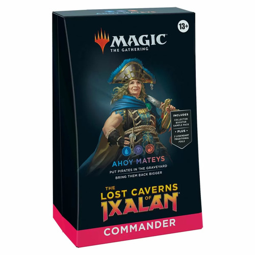 The Lost Caverns of Ixalan - Ahoy Mateys Commander Deck