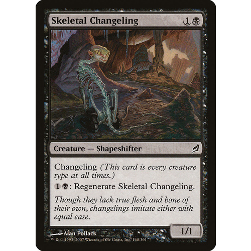 Skeletal Changeling - LRW