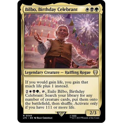 Bilbo, Birthday Celebrant - LTC