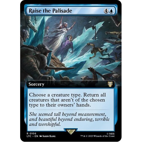 Raise the Palisade (Extended Art) - LTC