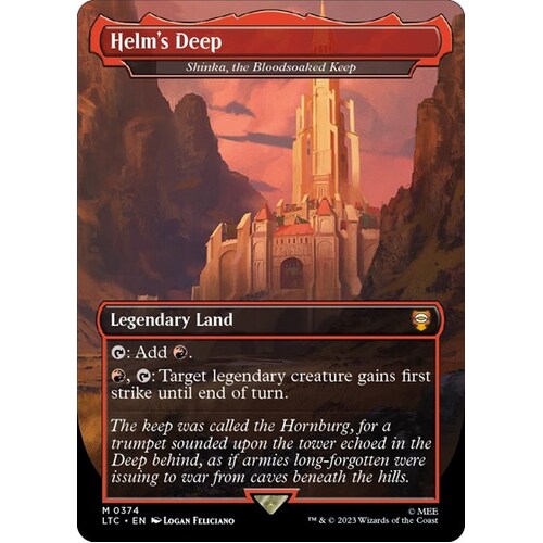 Helm's Deep - Shinka, the Bloodsoaked Keep - LTC