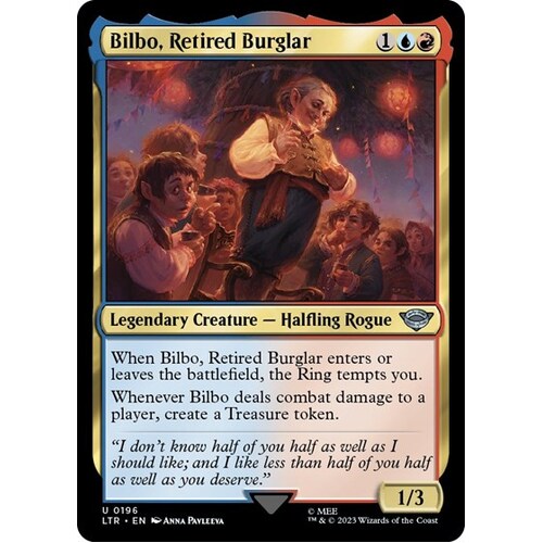 Bilbo, Retired Burglar - LTR