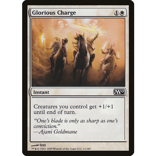 Glorious Charge FOIL - M10