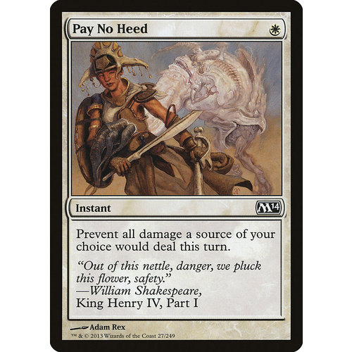 Pay No Heed FOIL - M14