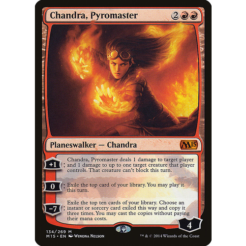 Chandra, Pyromaster - M15